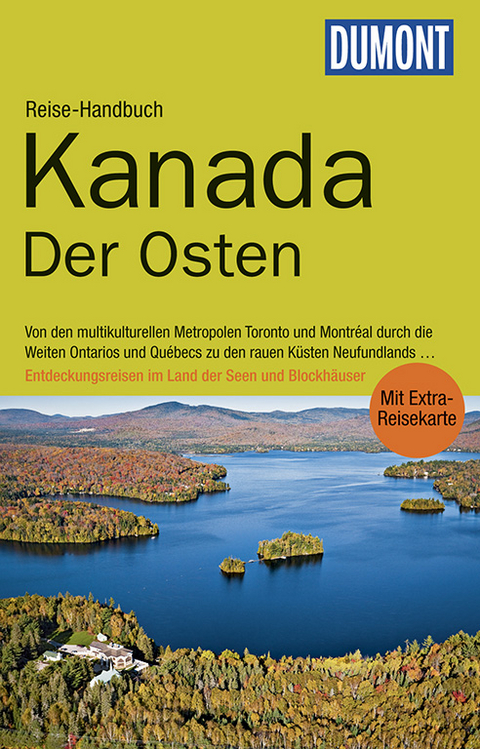 DuMont Reise-Handbuch Reiseführer Kanada, Der Osten - Kurt Jochen Ohlhoff, Ole Helmhausen