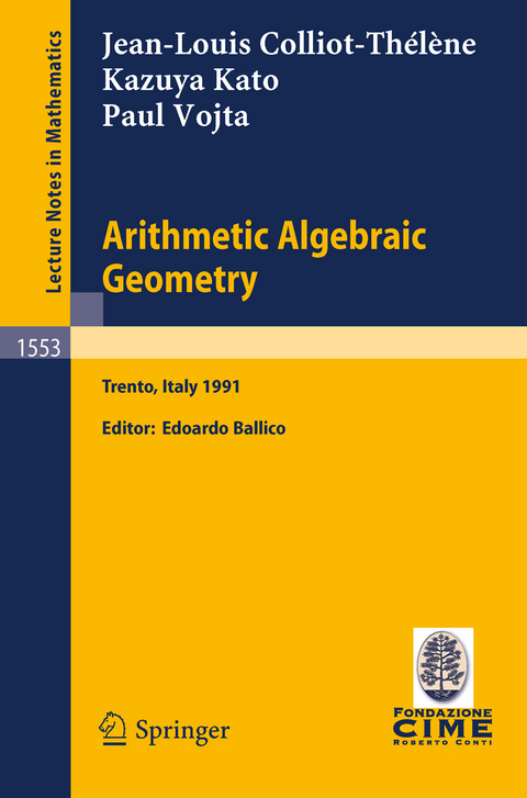 Arithmetic Algebraic Geometry - Jean-Louis Colliot-Thelene, Kazuya Kato, Paul Vojta