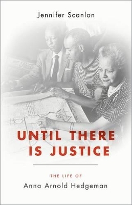 Until There Is Justice - Jennifer Scanlon
