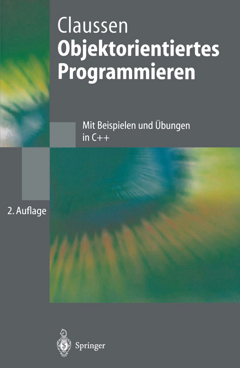 Objektorientiertes Programmieren - Ute Claussen