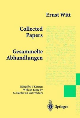 Collected Papers - Gesammelte Abhandlungen - Ernst Witt