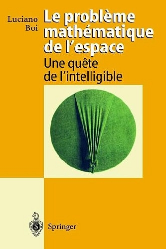 Le probleme mathematique de l'espace - Luciano Boi