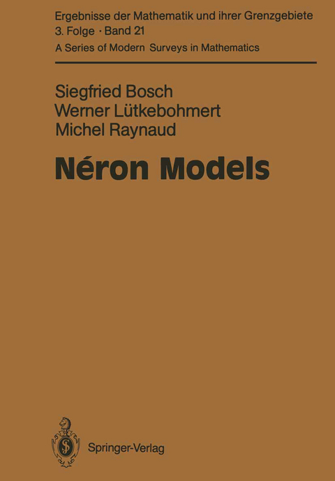 Néron Models - Siegfried Bosch, Werner Lütkebohmert, Michel Raynaud