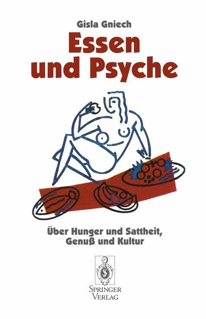 Essen und Psyche - Gisla Gniech