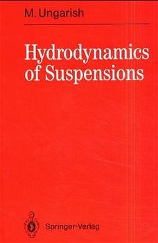 Hydrodynamics of Suspensions - Marius Ungarish