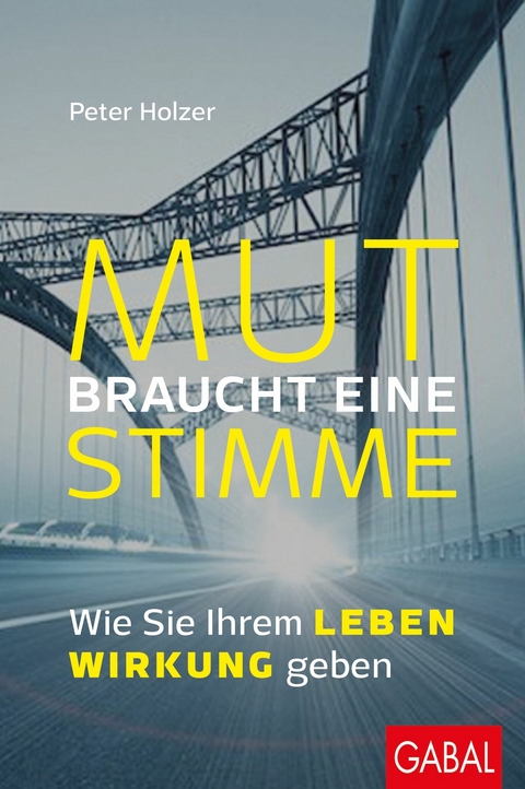 Mut braucht eine Stimme -  Peter Holzer