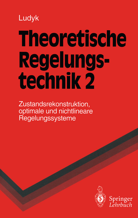Theoretische Regelungstechnik 2 - Günter Ludyk