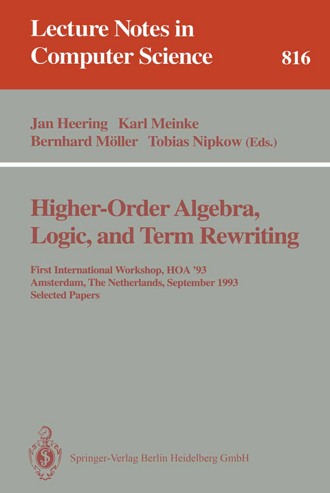 Higher-Order Algebra, Logic, and Term Rewriting - 