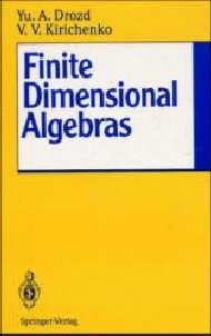 Finite-Dimensional Algebras - Yurj A. Drozd, Vladimir V. Kirichenko