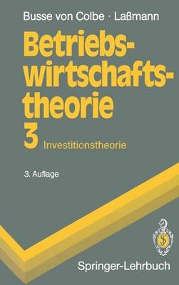 Betriebswirtschaftstheorie - Walther Busse von Colbe, Gert Laßmann