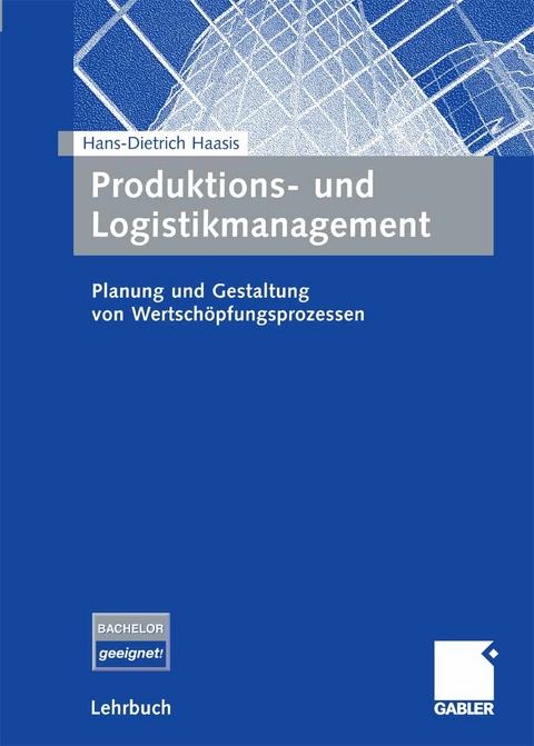 Produktions- und Logistikmanagement - Hans-Dietrich Haasis