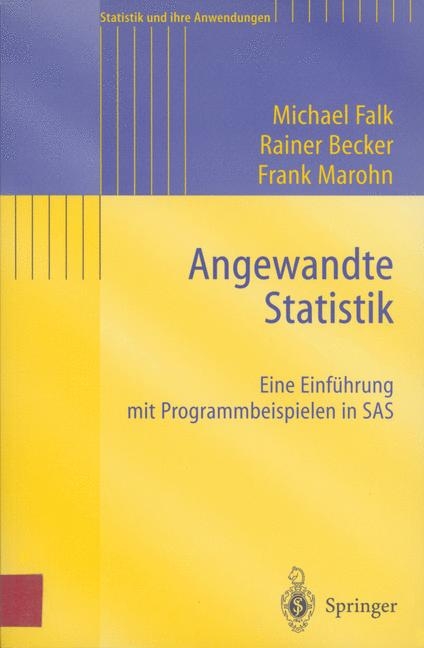 Angewandte Statistik - Michael Falk, Rainer Becker, Frank Marohn