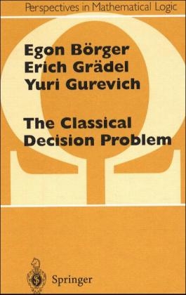 The Classical Decision Problem and Complexity of the Decision Algorithms - E. Boerger, E. Grädel, Y. Gurevich