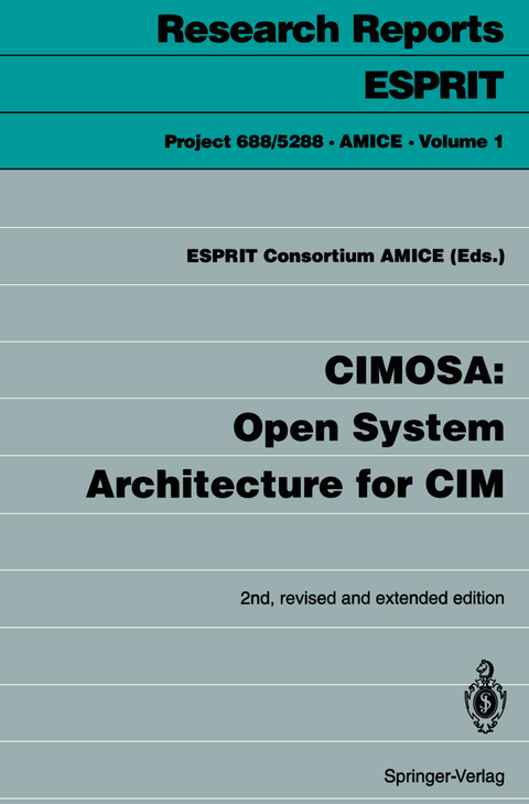 CIMOSA: Open System Architecture for CIM - 