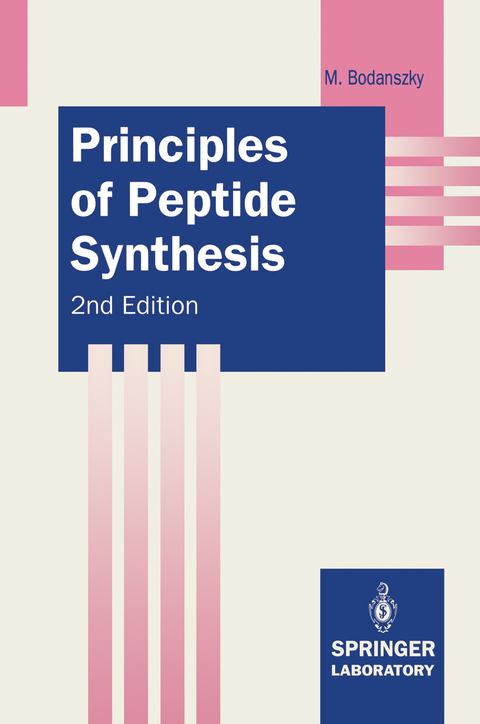 Principles of Peptide Synthesis - Miklos Bodanszky