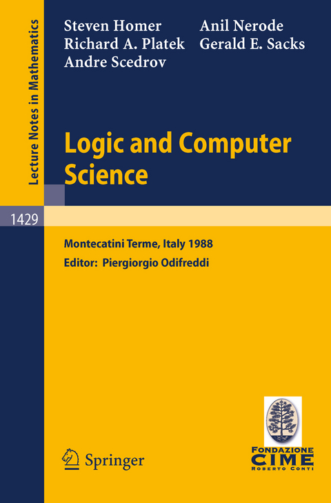 Logic and Computer Science - Steven Homer, Anil Nerode, Richard A. Platek, Gerald E. Sacks, Andre Scedrov