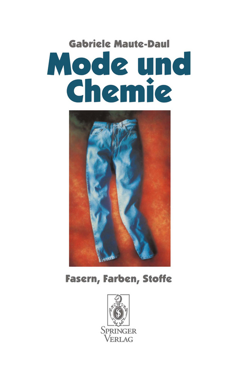 Mode und Chemie - Gabriele Maute-Daul