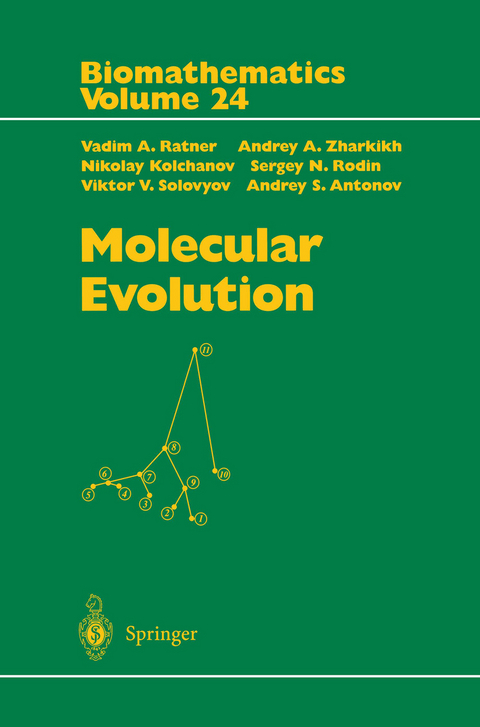 Molecular Evolution - Vadim A. Ratner, Andrey A. Zharkikh, Nikolay Kolchanov, Sergey N. Rodin, Viktor V. Solovyov, Andrey S. Antonov