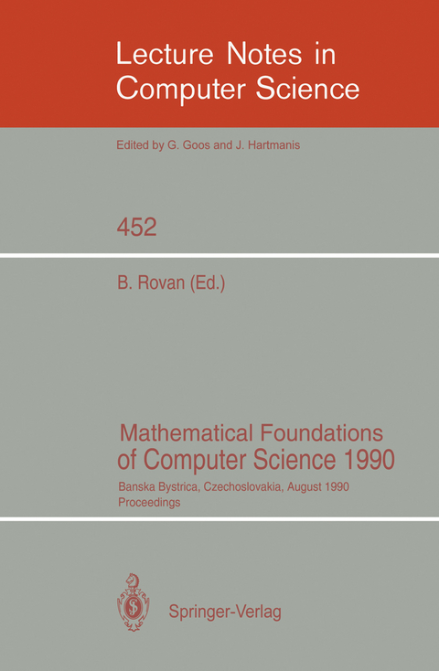 Mathematical Foundations of Computer Science 1990 - 