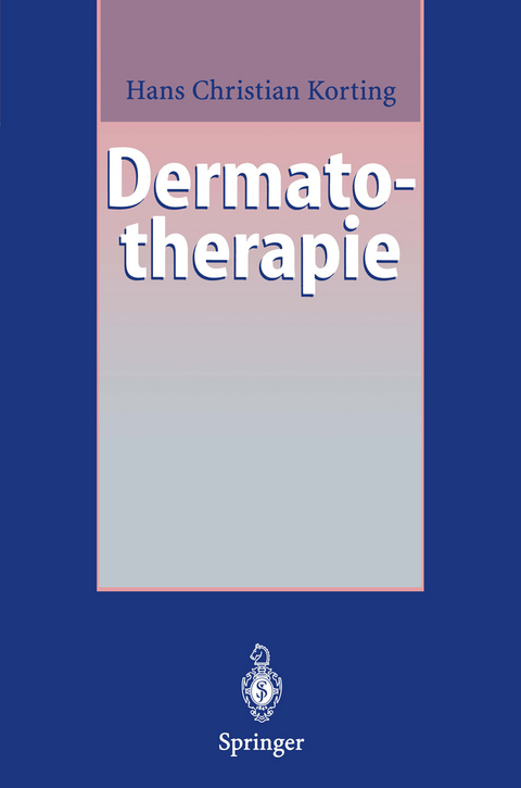 Dermatotherapie - Hans C. Korting