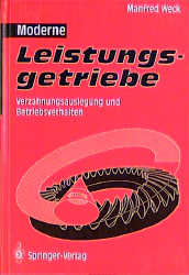 Moderne Leistungsgetriebe - Manfred Weck