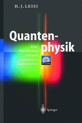 Quantenphysik - H. J. Leisi