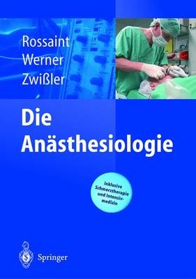 Die Anästhesiologie - 