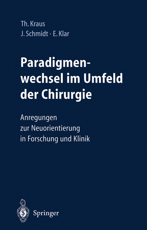 Paradigmenwechsel im Umfeld der Chirurgie - 