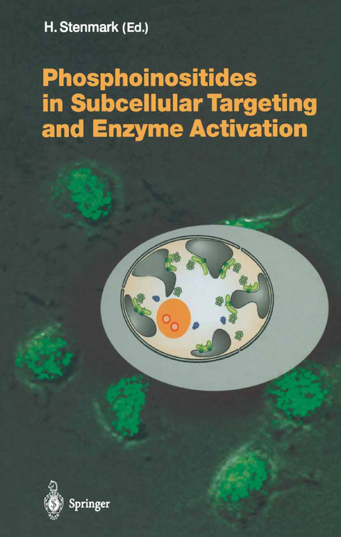 Phosphoinositides in Subcellular Targeting and Enzyme Activation - 