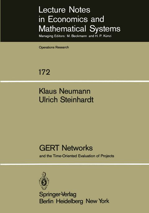 GERT Networks and the Time-Oriented Evaluation of Projects - K. Neumann, U. Steinhardt