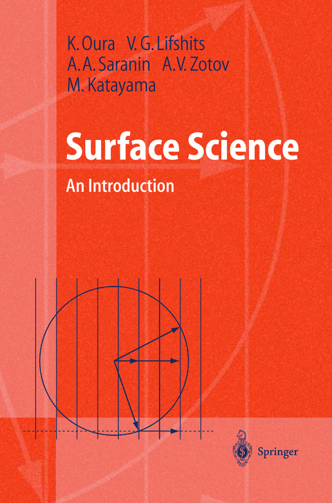 Surface Science - K. Oura, V.G. Lifshits, A.A. Saranin, A.V. Zotov, M. Katayama