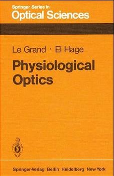 Physiological Optics - Y. LeGrand, S. G. El Hage