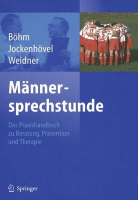 Männersprechstunde - M. Böhm, F. Jockenhövel, W. Weidner