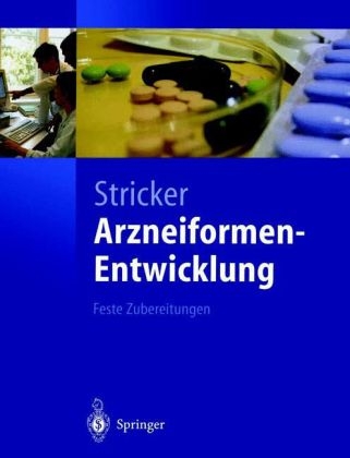 Arzneiformen-Entwicklung - Herbert Stricker