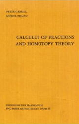 Calculus of Fractions and Homotopy Theory - P. Gabriel, M. Zisman