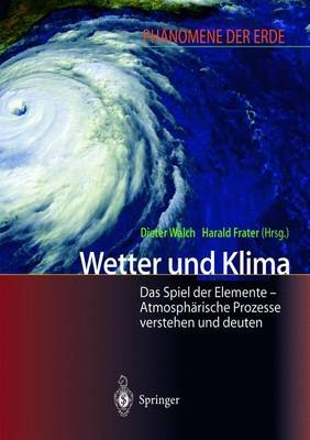 Wetter, Klima, Klimawandel - Nadja Podbregar, Karsten Schwanke, Harald Frater