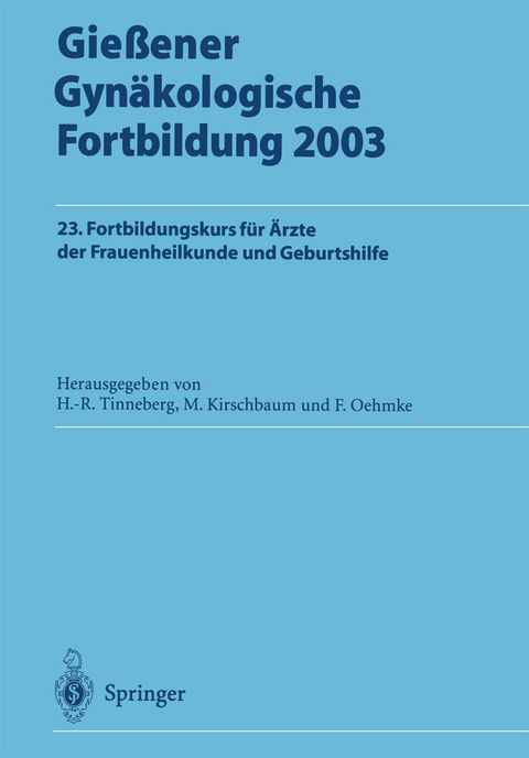 Gießener Gynäkologische Fortbildung 2003 - 
