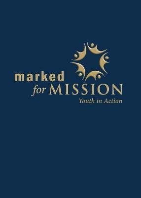 Marked for Mission - 