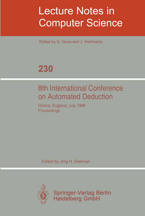 8th International Conference on Automated Deduction - 