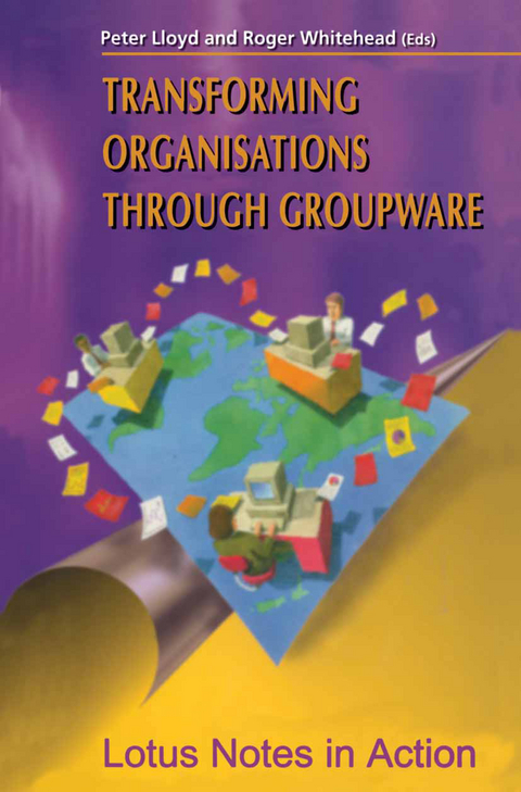 Transforming Organisations Through Groupware - 