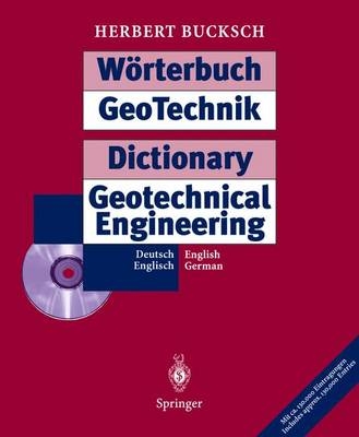 Wörterbuch GeoTechnik /Dictionary Geotechnical Engineering - Herbert Bucksch