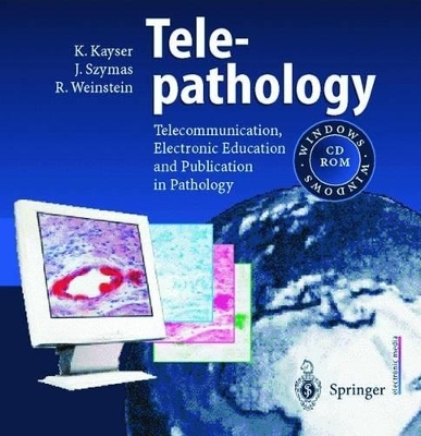 Telepathology - Klaus Kayser, Januzs Szymas, Ronald Weinstein