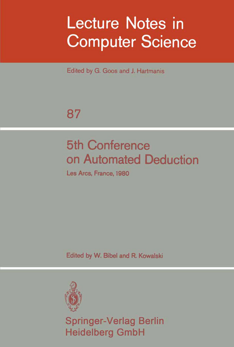 5th Conference on Automated Deduction - 