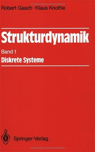 Strukturdynamik - Robert Gasch, Klaus Knothe