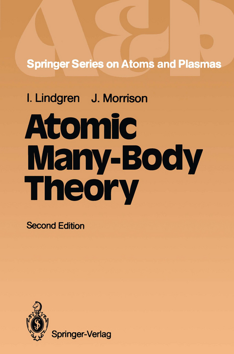 Atomic Many-Body Theory - Ingvar Lindgren, John Morrison