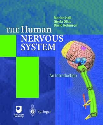 The Human Nervous System - Marion Hall, Gisela Olias, David Robinson