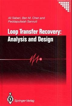 Loop Transfer Recovery - Ali Saberi, Ben M. Chen, Peddapullaiah Sannuti