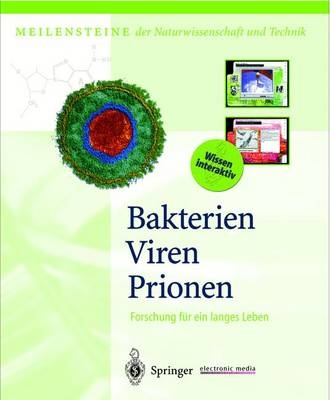 Bakterien, Viren, Prionen - 