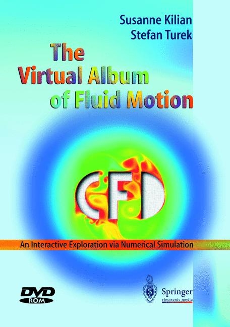 The Virtual Album of Fluid Motion - Susanne Kilian, Stefan Turek