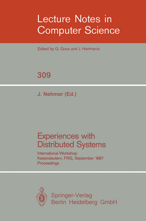 Experiences with Distributed Systems - 